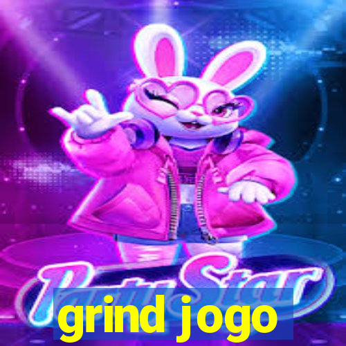 grind jogo