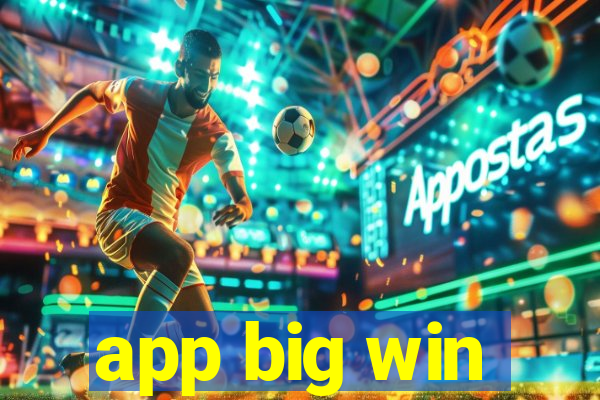 app big win