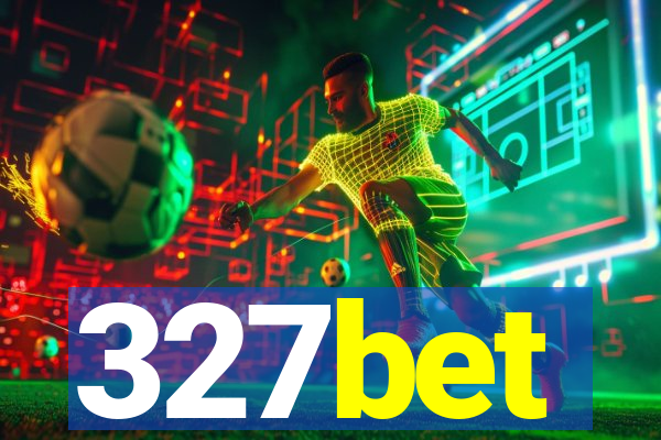 327bet