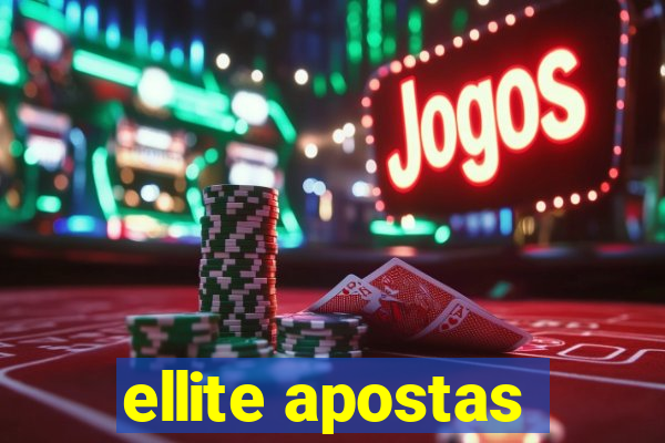 ellite apostas