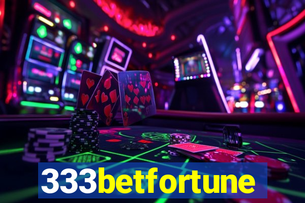 333betfortune