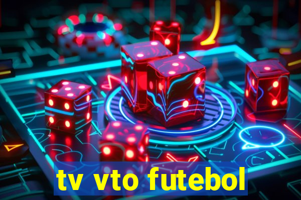 tv vto futebol