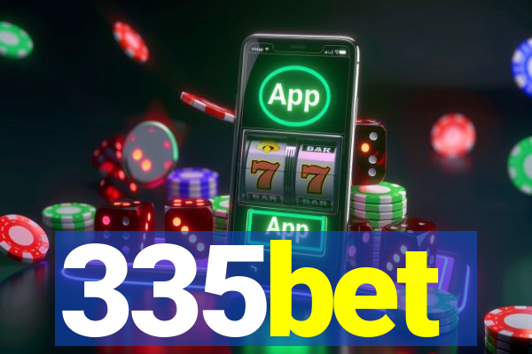 335bet