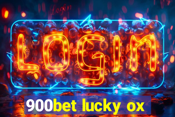 900bet lucky ox