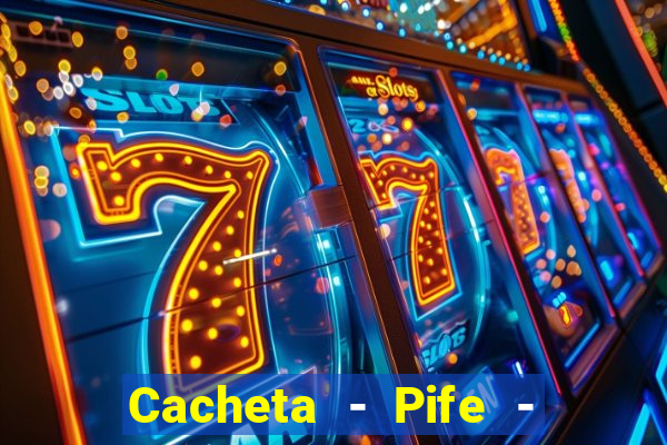 Cacheta - Pife - Jogo online