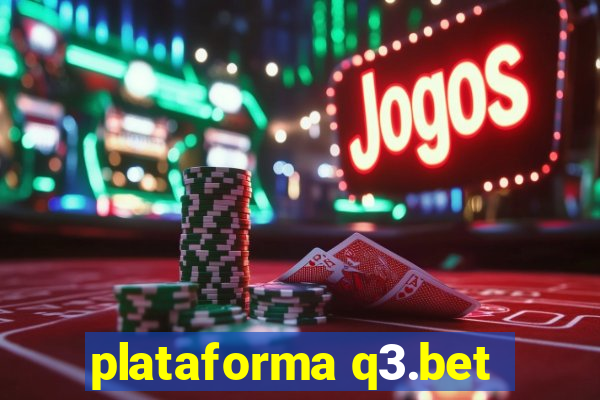 plataforma q3.bet