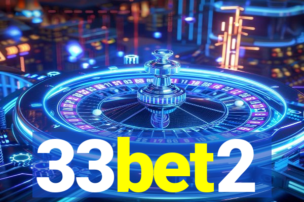 33bet2