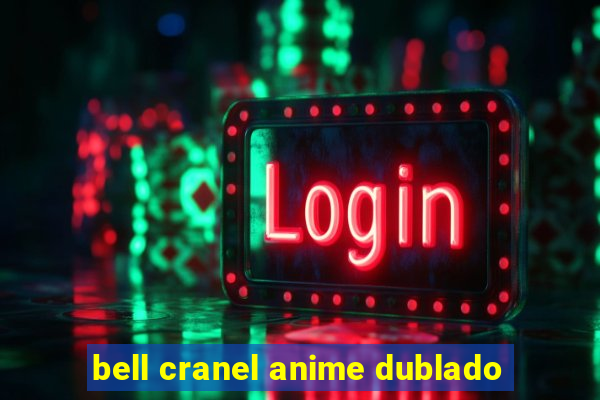 bell cranel anime dublado