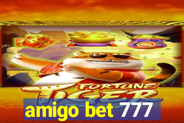 amigo bet 777