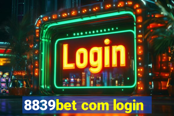 8839bet com login