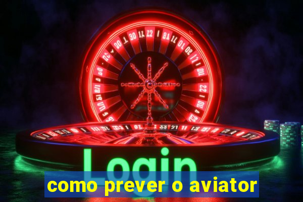 como prever o aviator