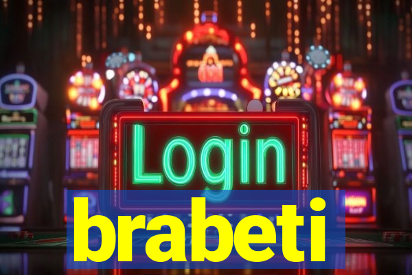 brabeti