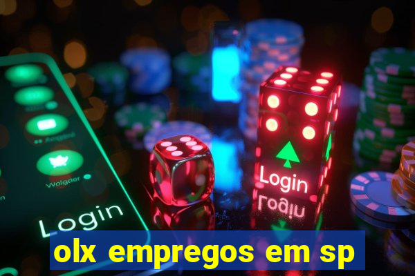 olx empregos em sp