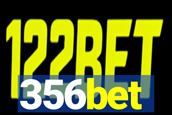 356bet