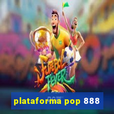 plataforma pop 888