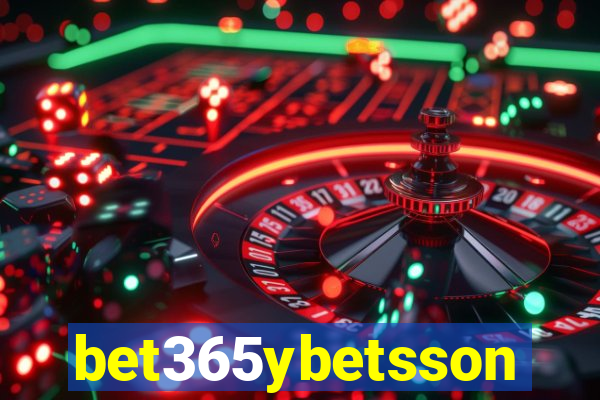 bet365ybetsson