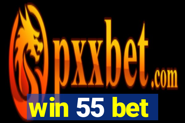 win 55 bet