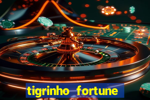 tigrinho fortune dinheiro infinito