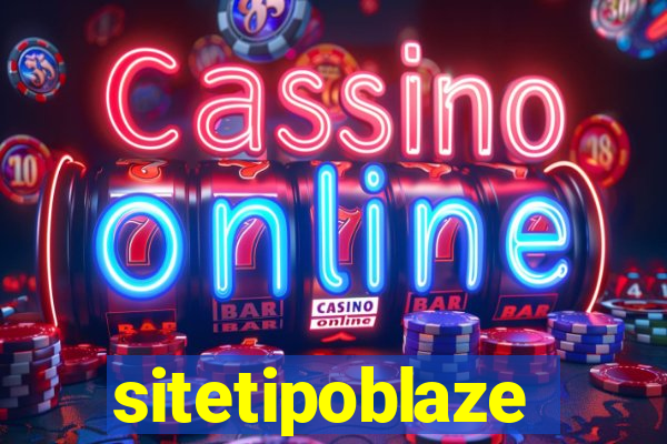 sitetipoblaze