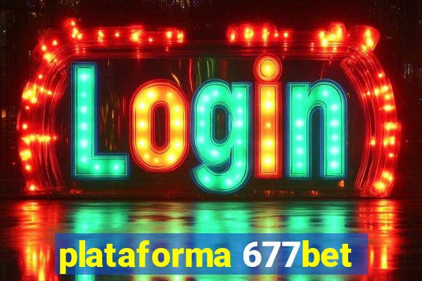 plataforma 677bet