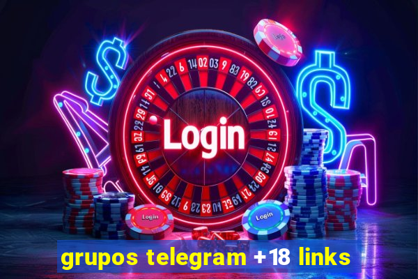 grupos telegram +18 links