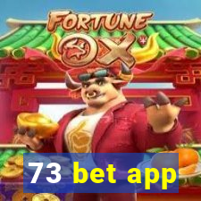 73 bet app