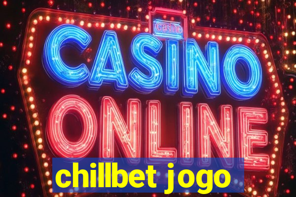 chillbet jogo