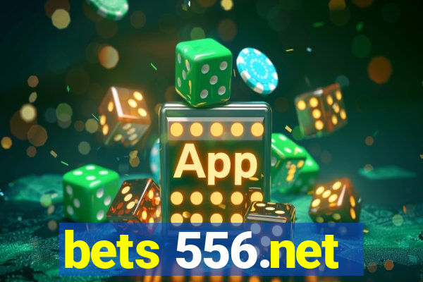 bets 556.net