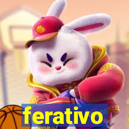 ferativo