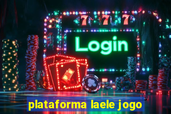 plataforma laele jogo