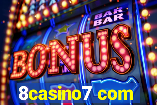 8casino7 com