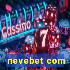 nevebet com