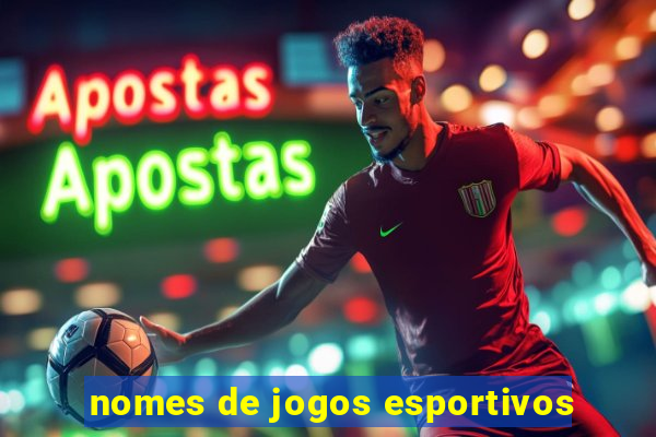 nomes de jogos esportivos