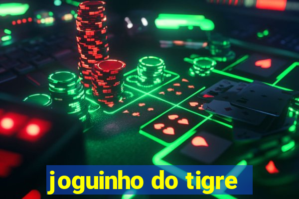 joguinho do tigre