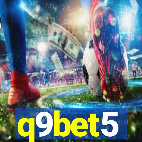 q9bet5