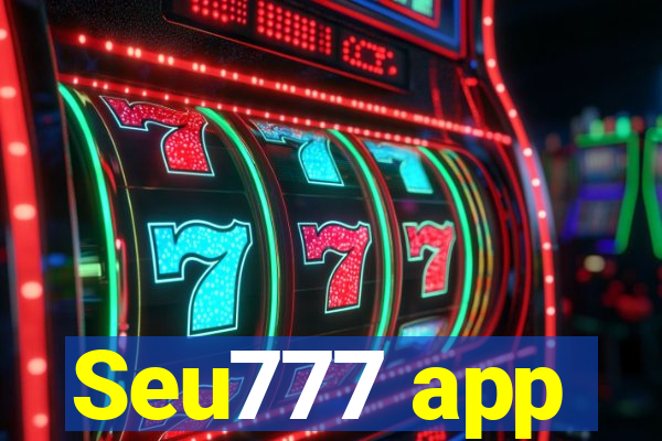 Seu777 app