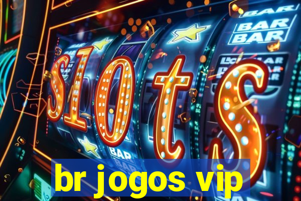 br jogos vip