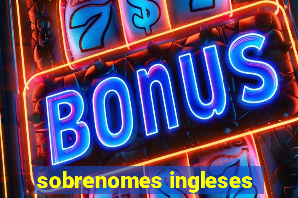 sobrenomes ingleses