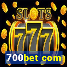 700bet com