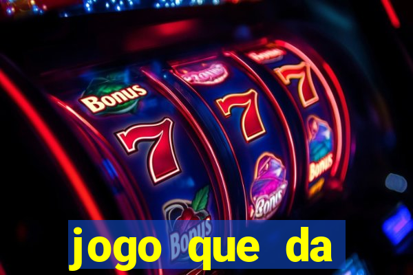 jogo que da dinheiro de verdade sem precisar depositar