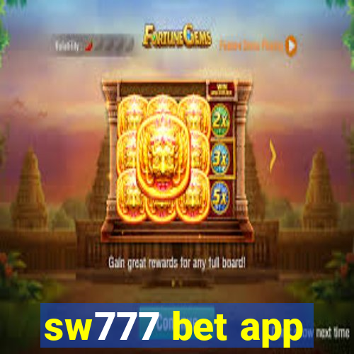 sw777 bet app