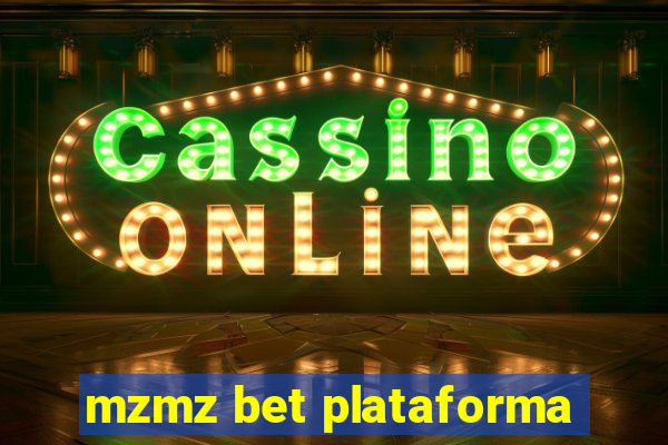 mzmz bet plataforma