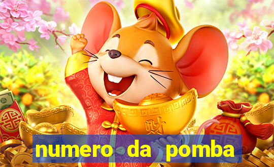 numero da pomba jogo do bicho