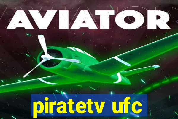 piratetv ufc