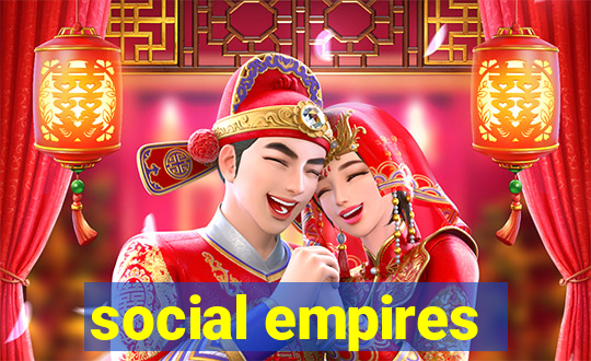 social empires