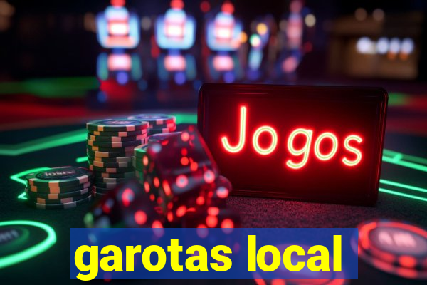 garotas local