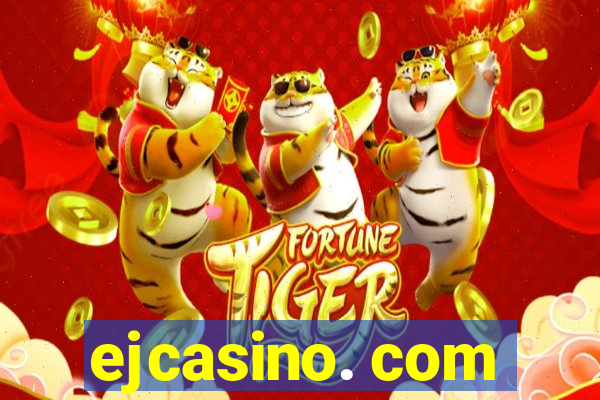 ejcasino. com