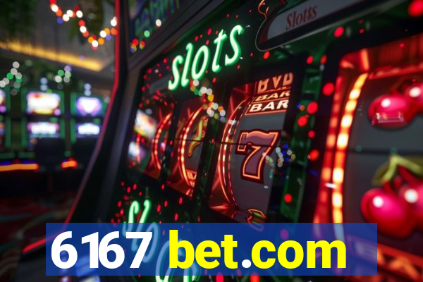 6167 bet.com