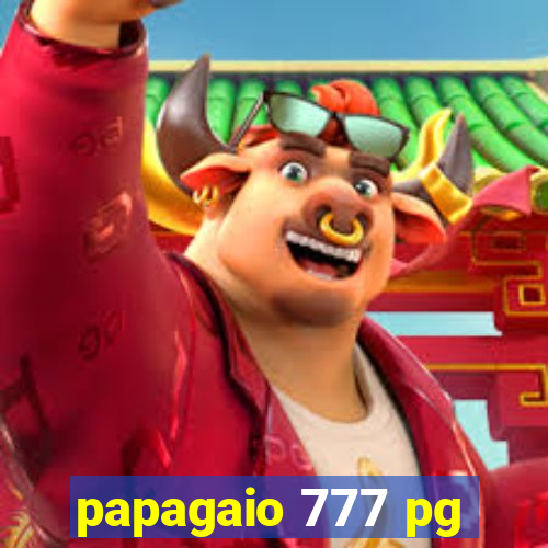 papagaio 777 pg