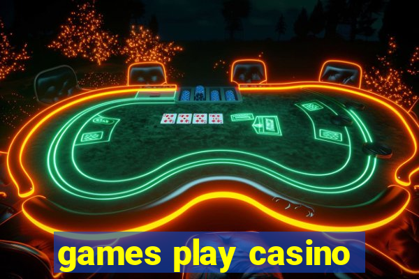 games play casino